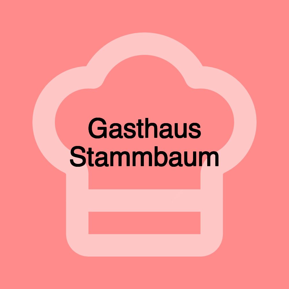 Gasthaus Stammbaum