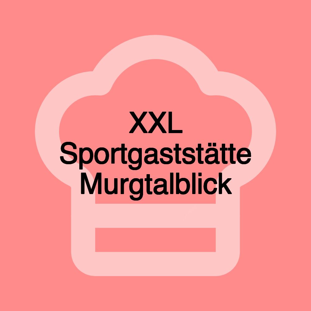 XXL Sportgaststätte Murgtalblick XXL Sportgaststätte Murgtalblick