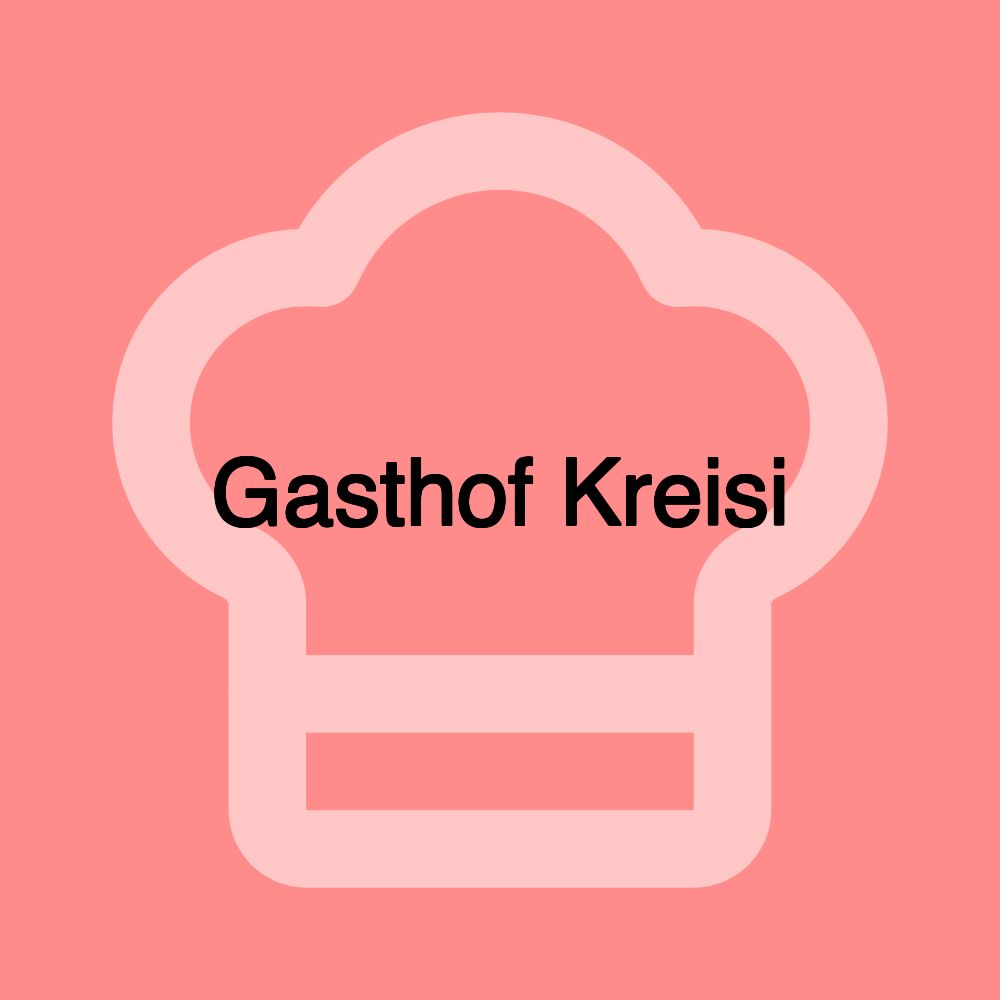 Gasthof Kreisi