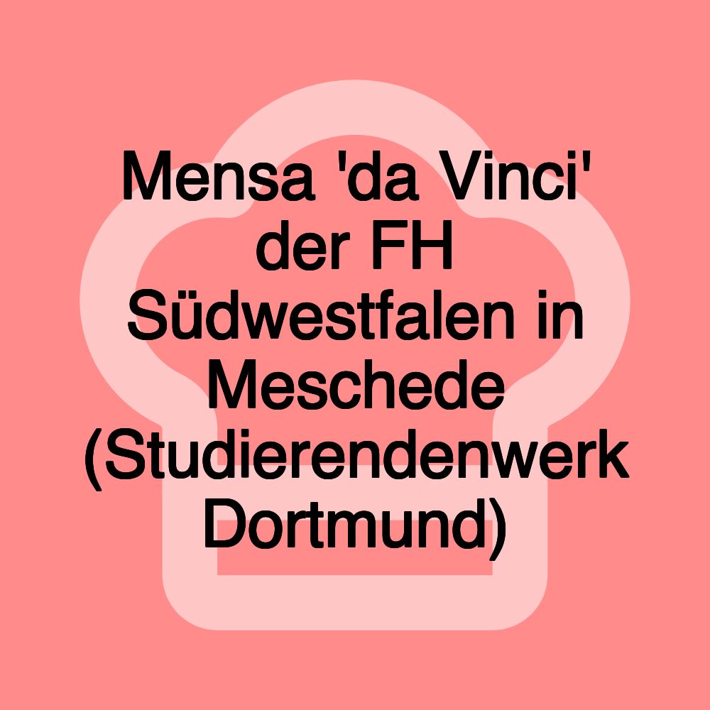 Mensa 'da Vinci' der FH Südwestfalen in Meschede (Studierendenwerk Dortmund)