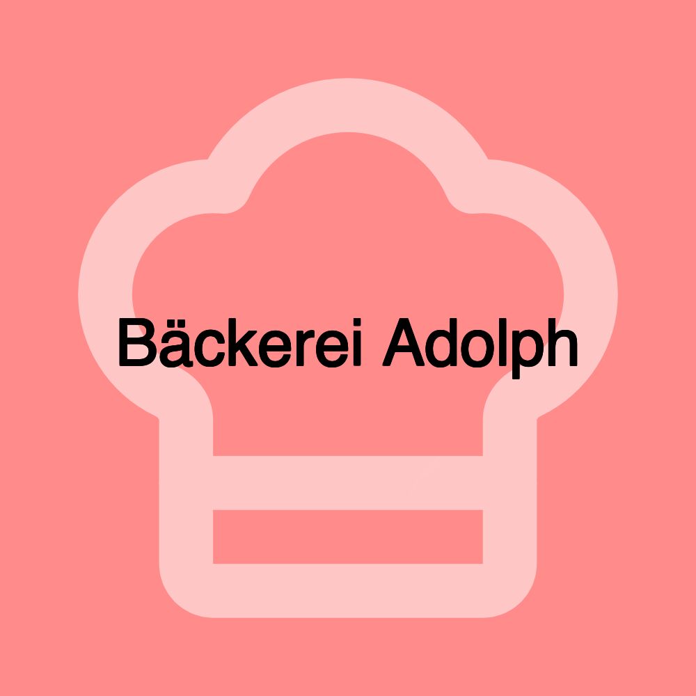 Bäckerei Adolph Bäckerei Adolph