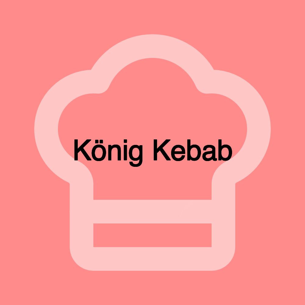 König Kebab