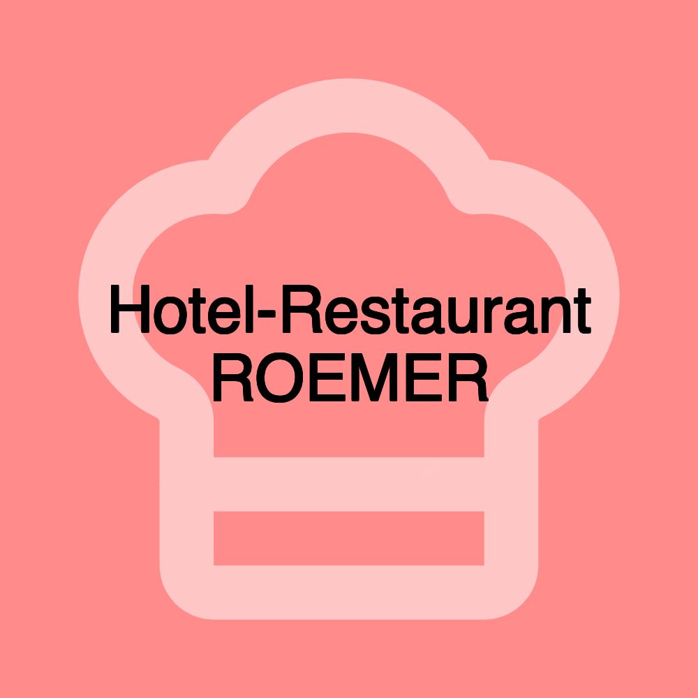 Hotel-Restaurant ROEMER Hotel-Restaurant ROEMER