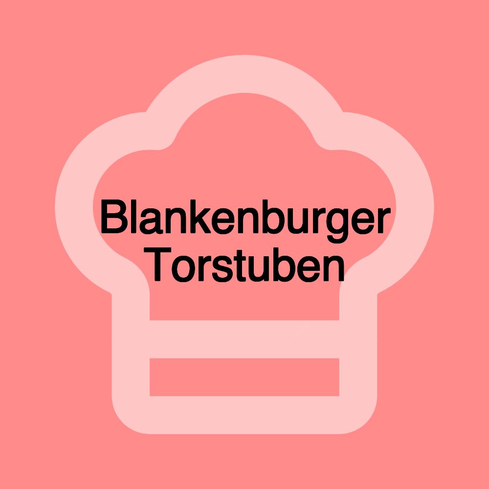Blankenburger Torstuben