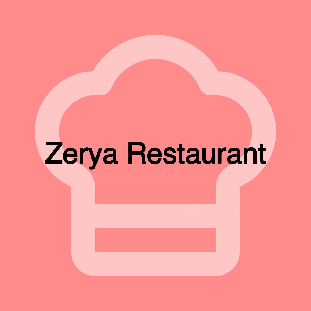 Zerya Restaurant Zerya Restaurant