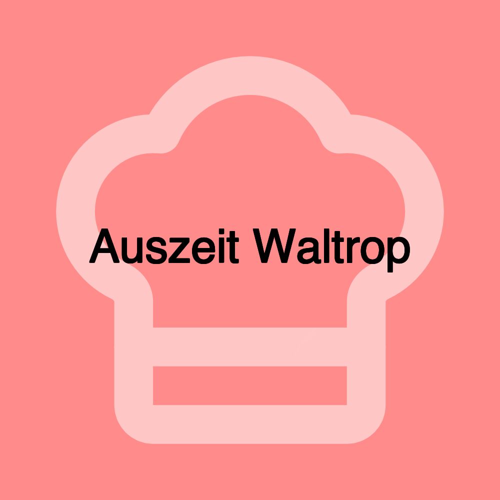 Auszeit Waltrop