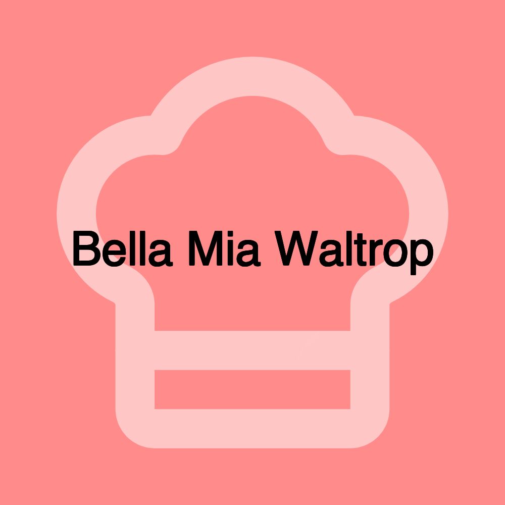 Bella Mia Waltrop Bella Mia Waltrop