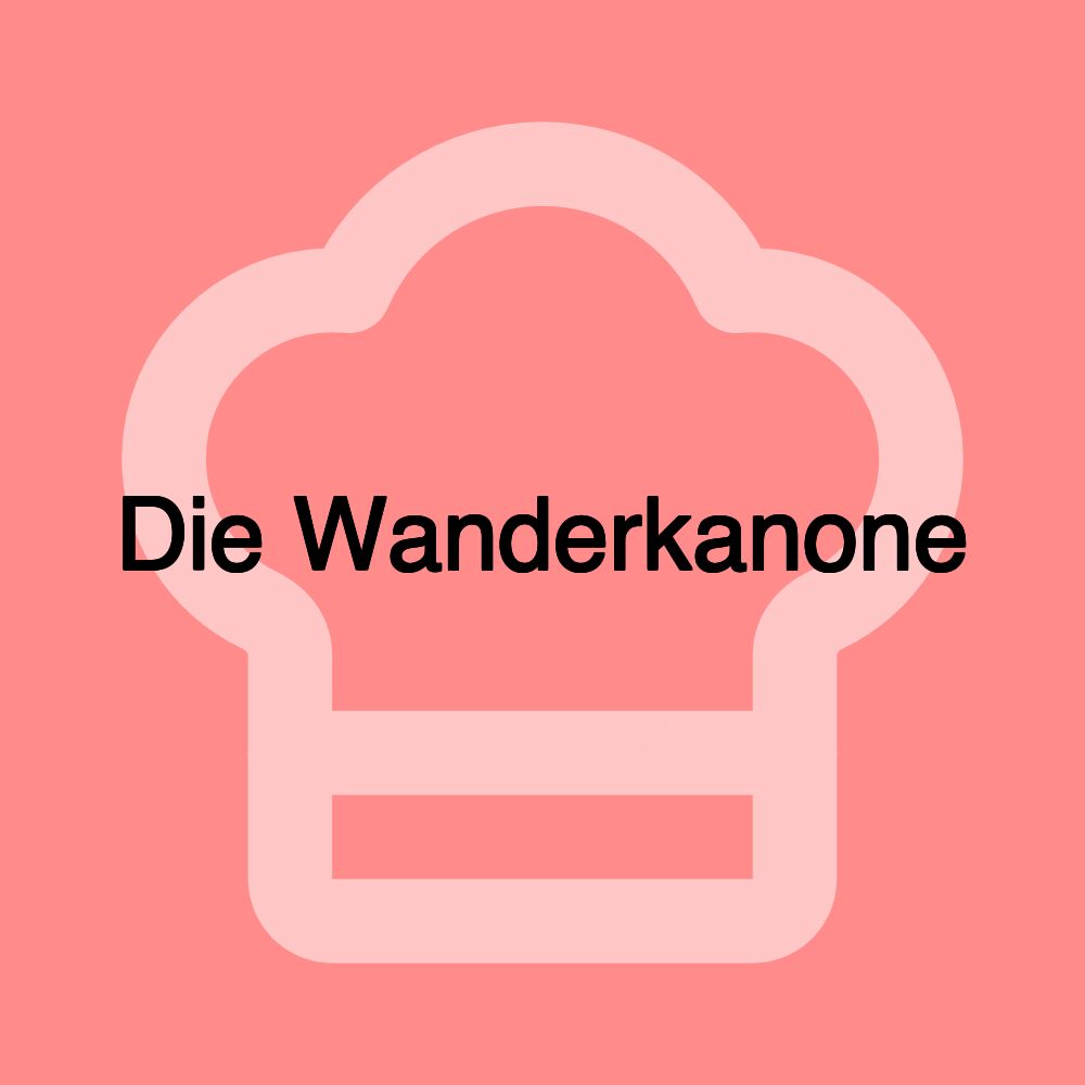Die Wanderkanone