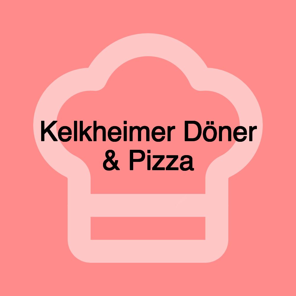 Kelkheimer Döner & Pizza