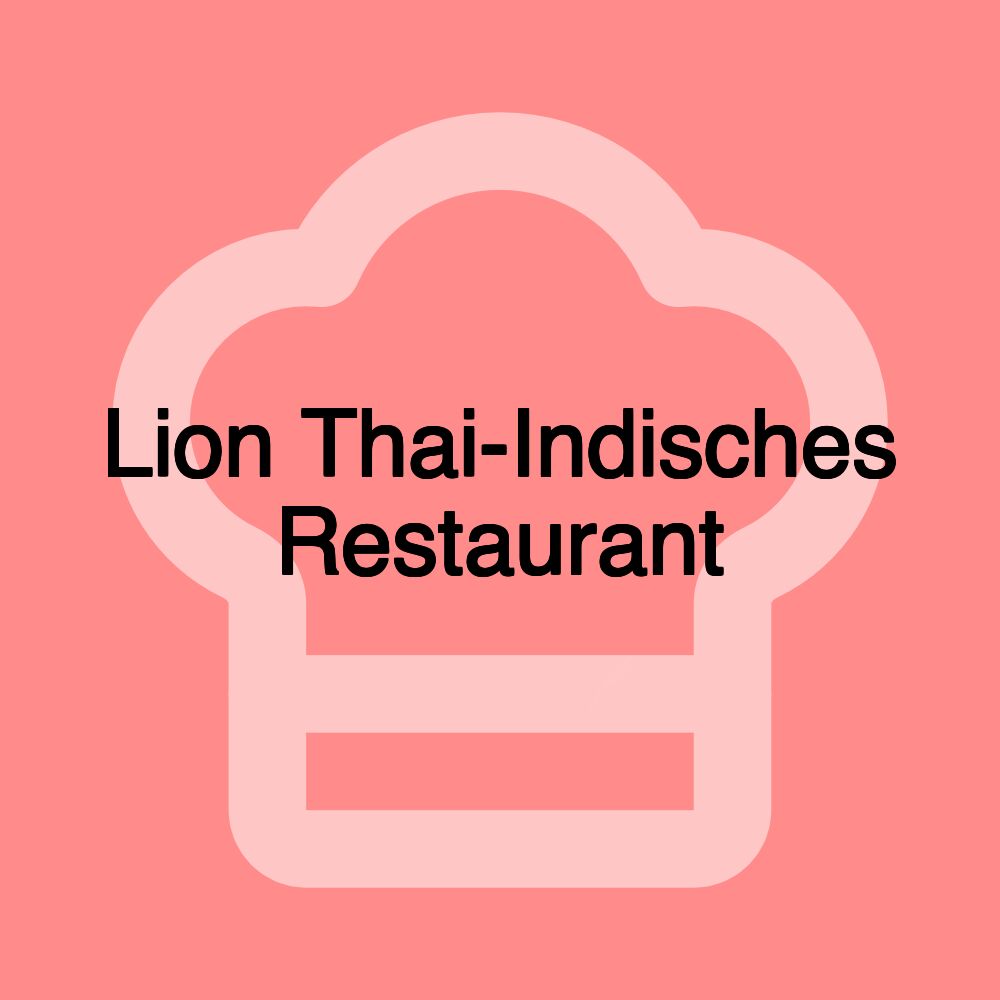 Lion Thai-Indisches Restaurant