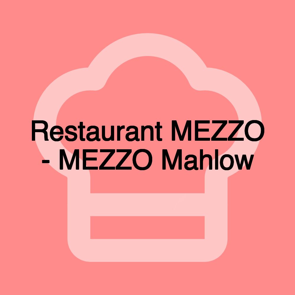 Restaurant MEZZO - MEZZO Mahlow Restaurant MEZZO - MEZZO Mahlow