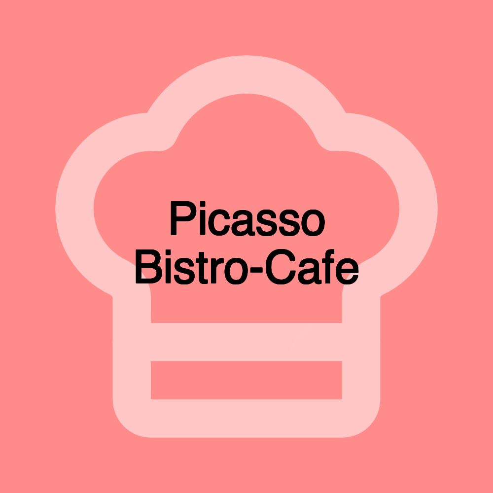 Picasso Bistro-Cafe