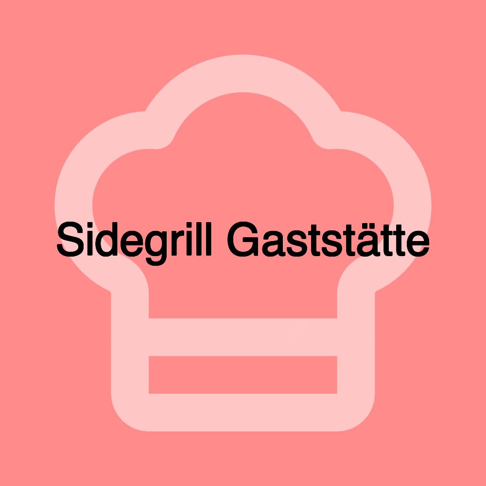 Sidegrill Gaststätte