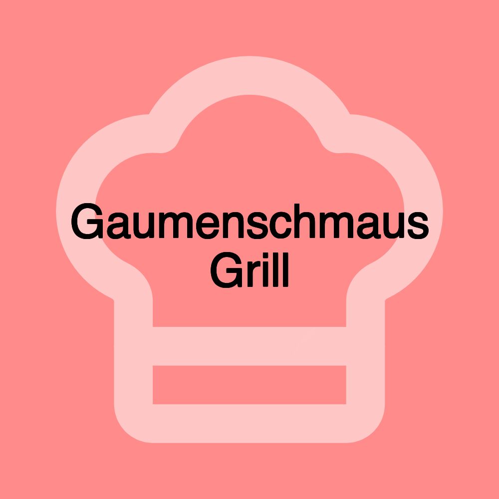 Gaumenschmaus Grill