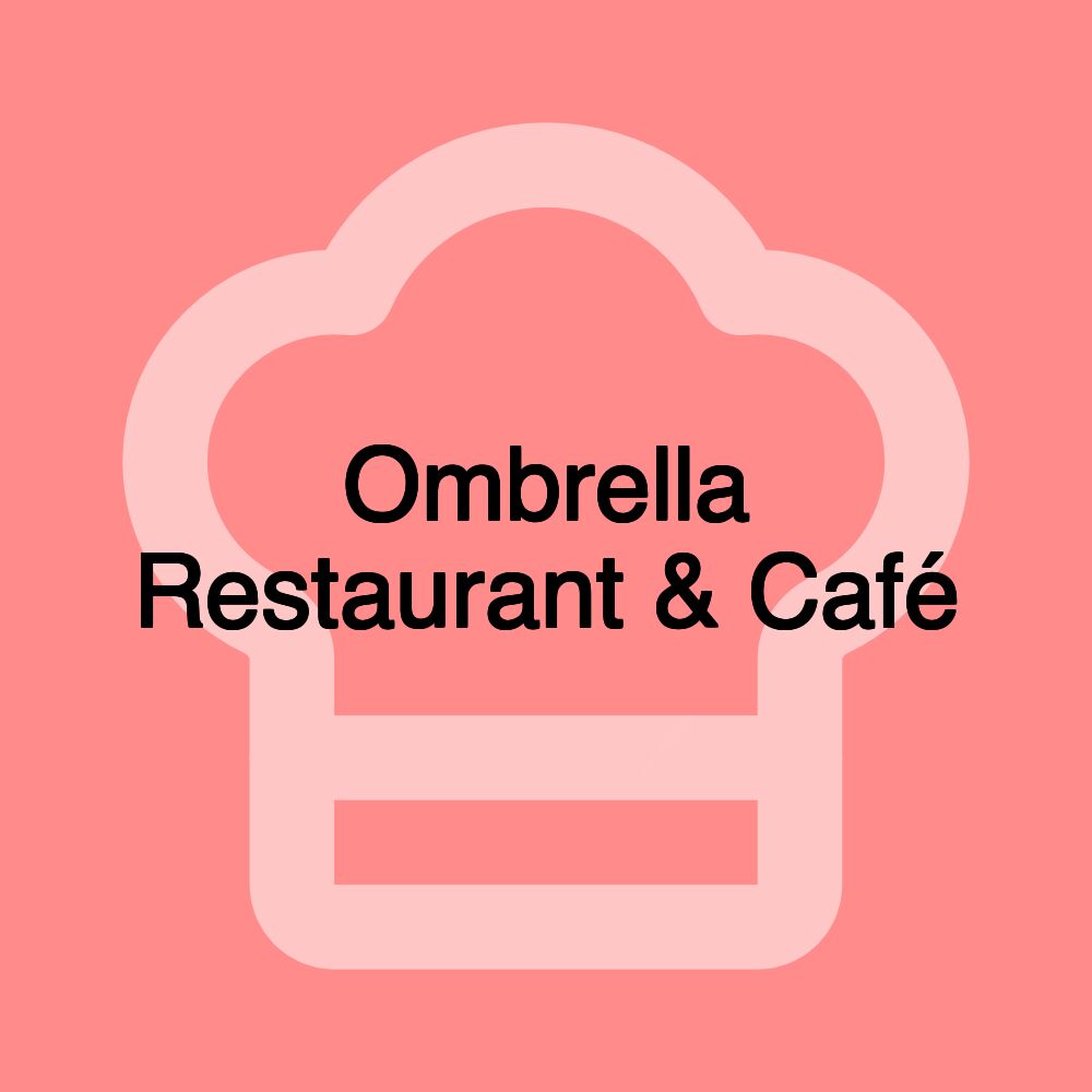 Ombrella Restaurant & Café