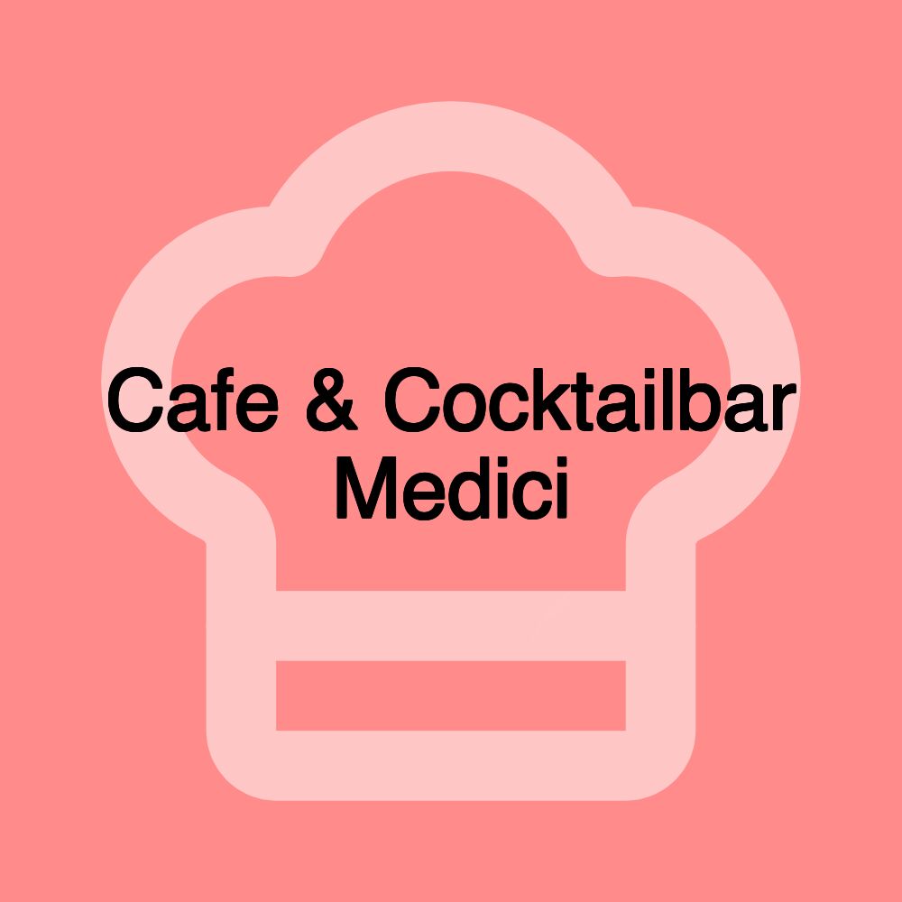 Cafe & Cocktailbar Medici
