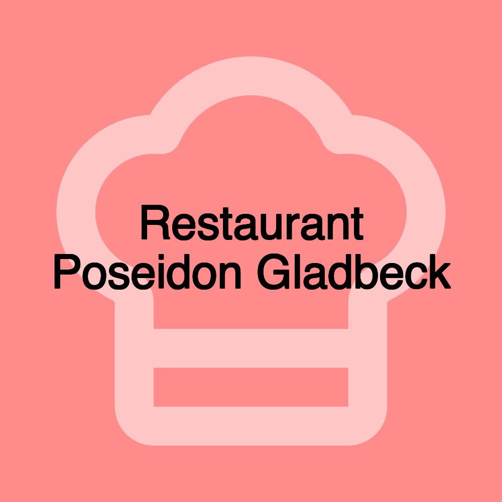 Restaurant Poseidon Gladbeck Restaurant Poseidon Gladbeck