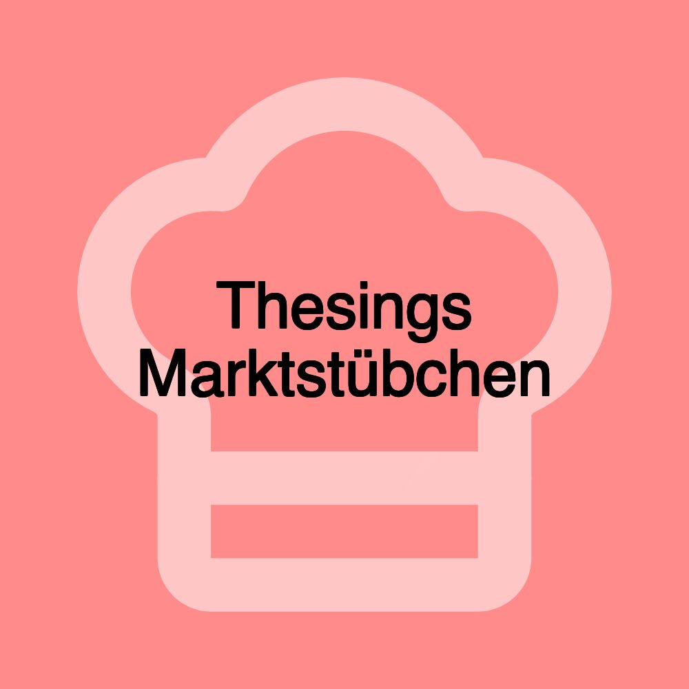 Thesings Marktstübchen