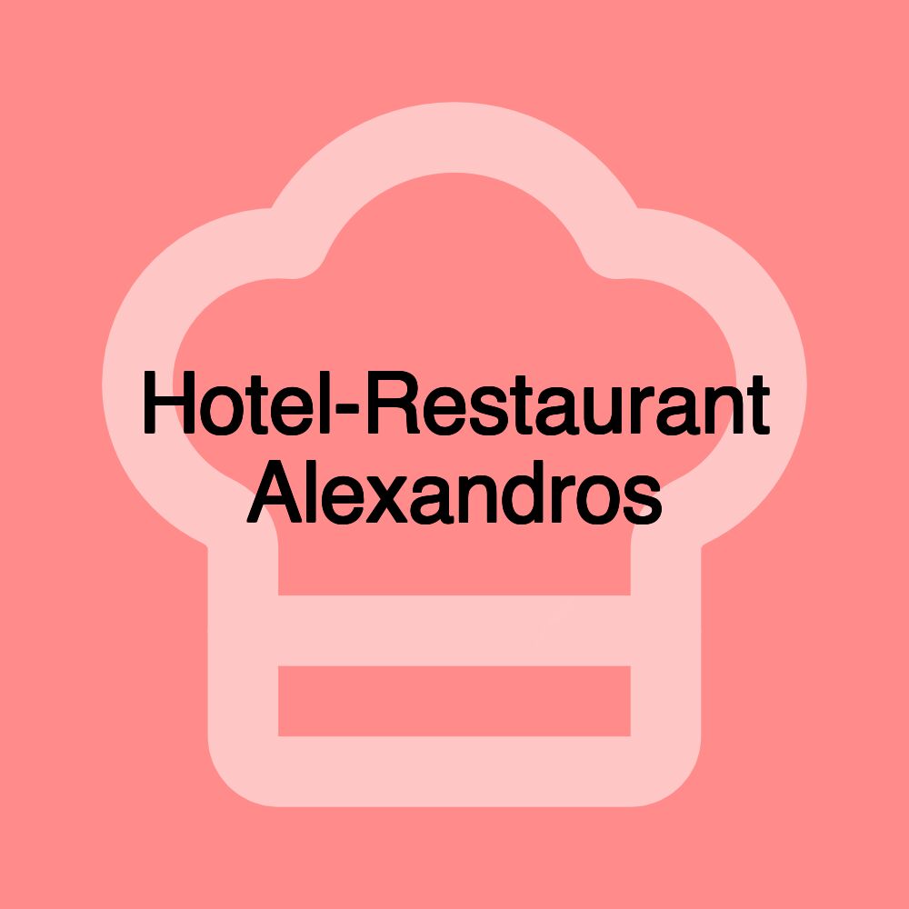 Hotel-Restaurant Alexandros