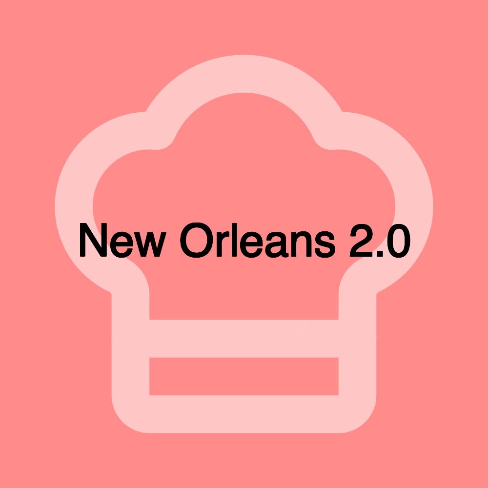 New Orleans 2.0