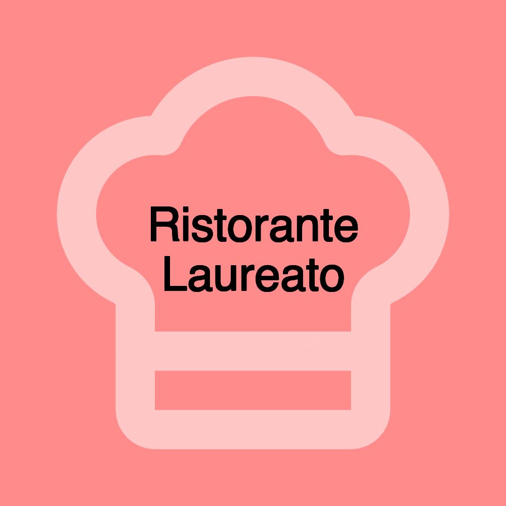 Ristorante Laureato Ristorante Laureato
