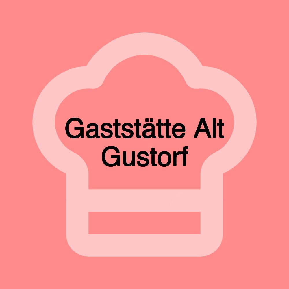 Gaststätte Alt Gustorf
