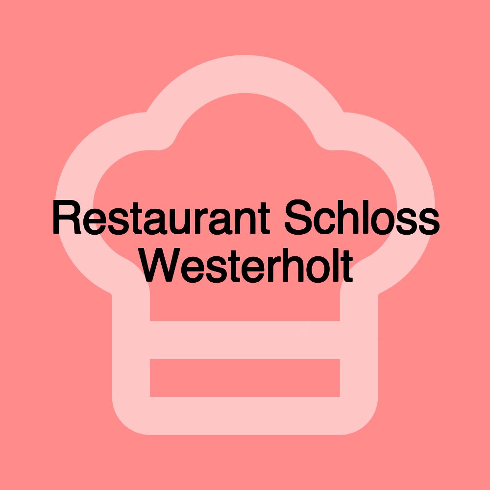 Restaurant Schloss Westerholt
