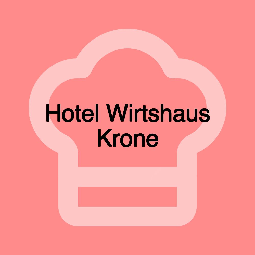 Hotel Wirtshaus Krone