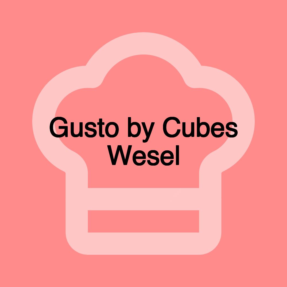 Gusto by Cubes Wesel