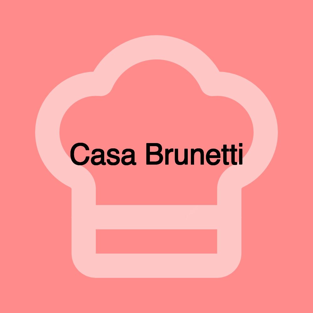 Casa Brunetti