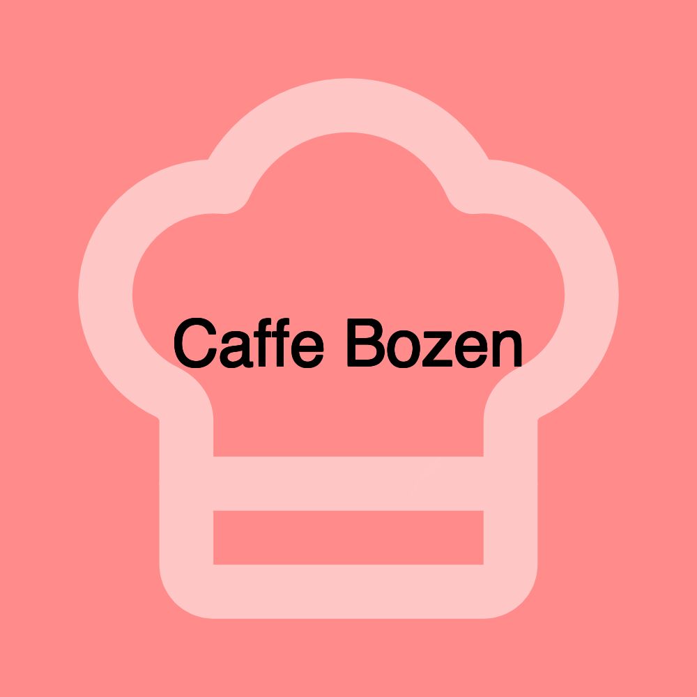 Caffe Bozen