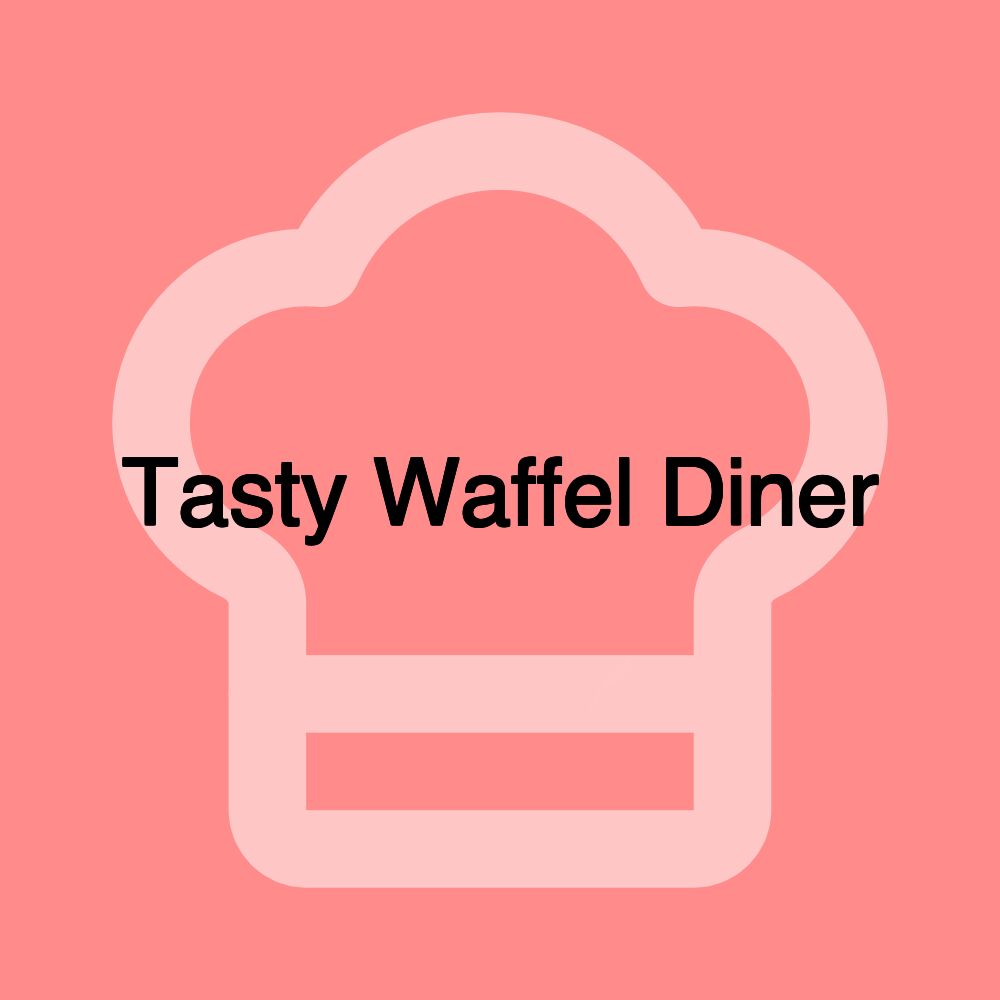 Tasty Waffel Diner