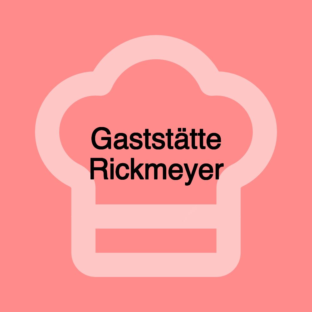 Gaststätte Rickmeyer