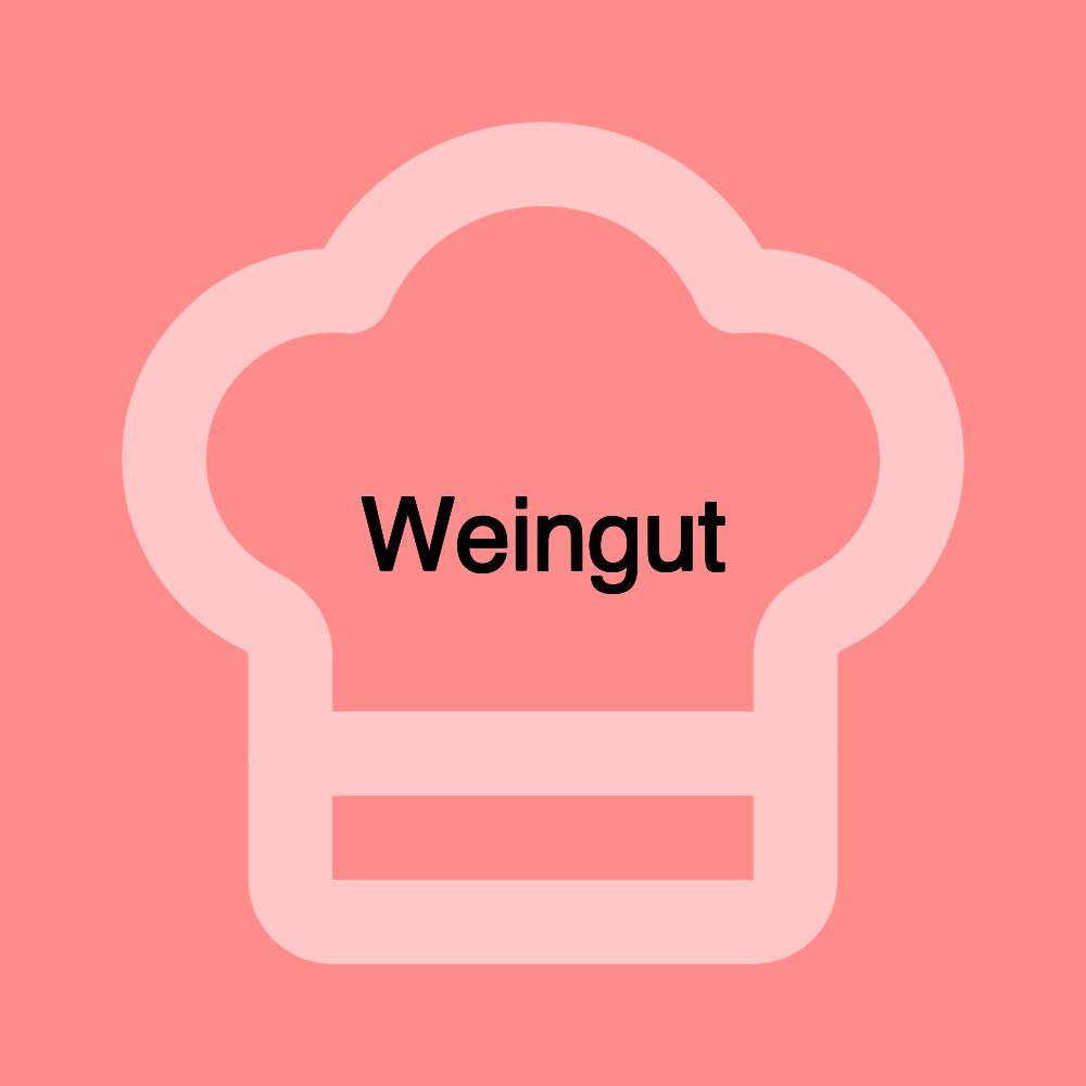 Weingut Weingut