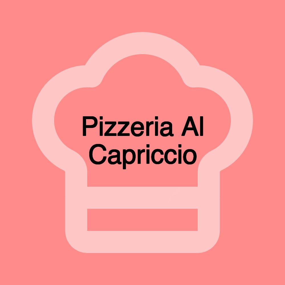 Pizzeria Al Capriccio