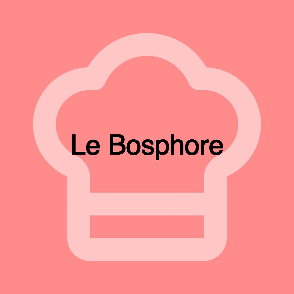 Le Bosphore