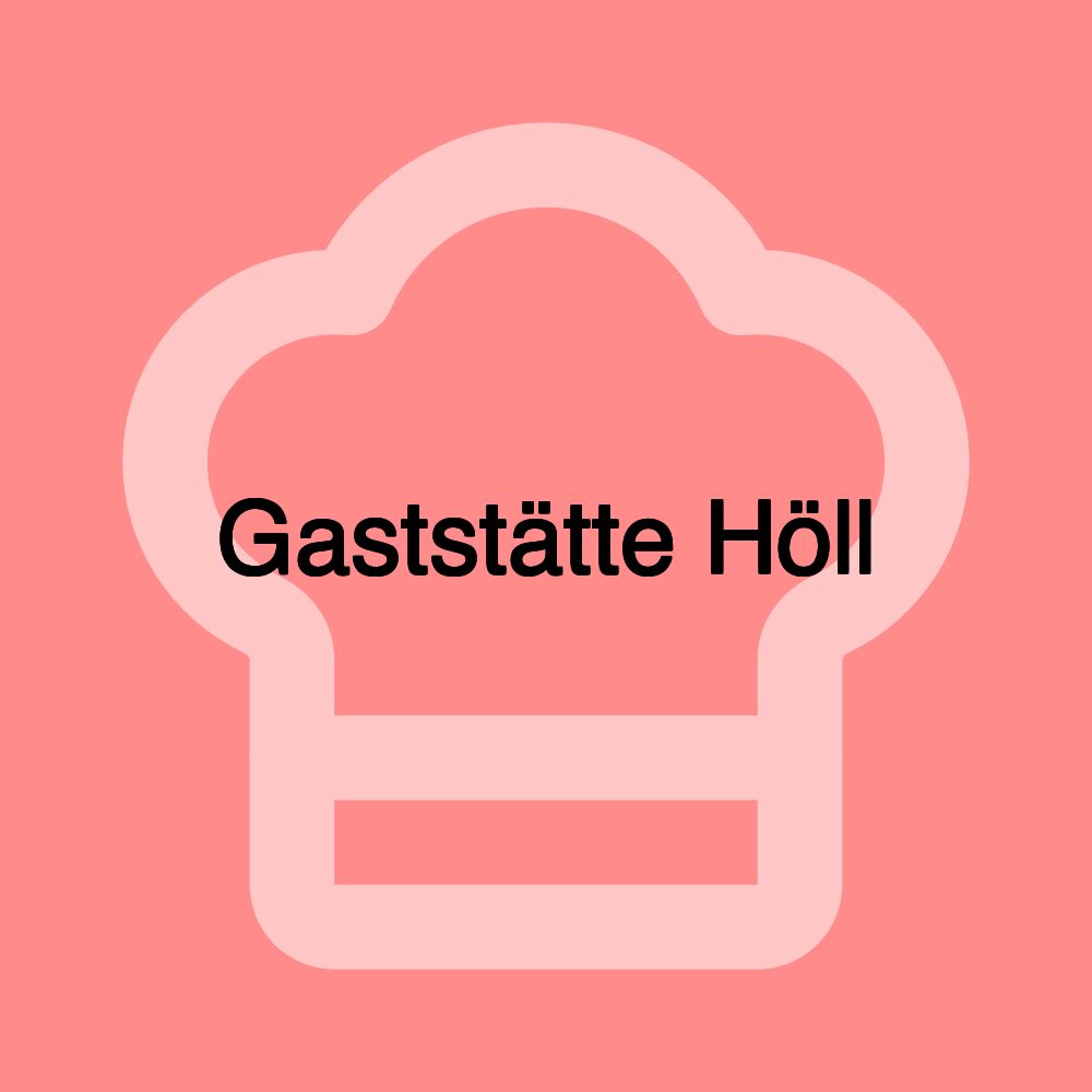 Gaststätte Höll