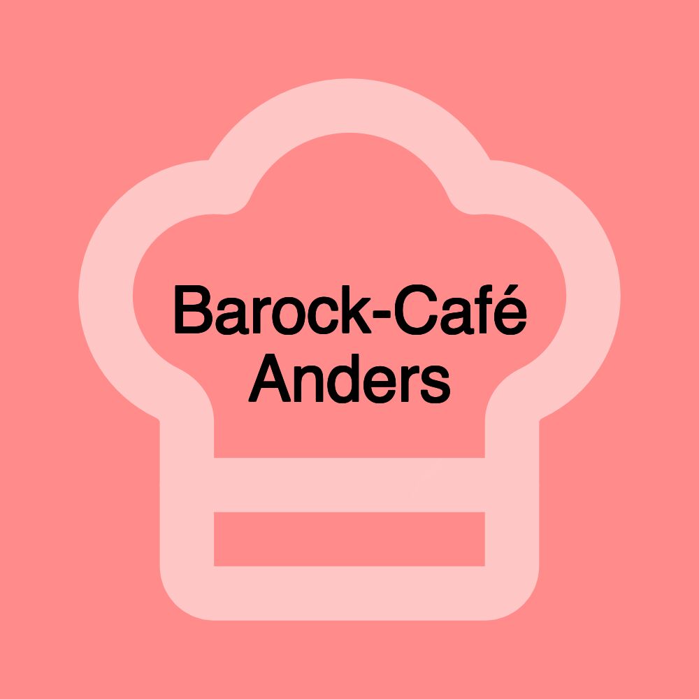 Barock-Café Anders