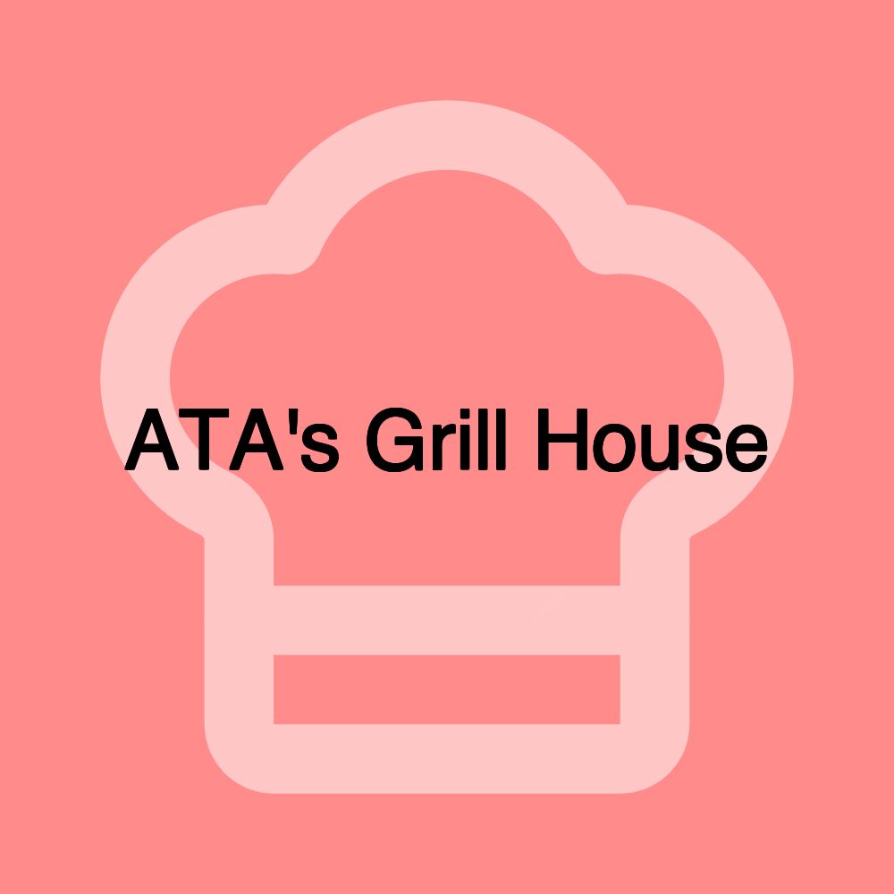 ATA's Grill House