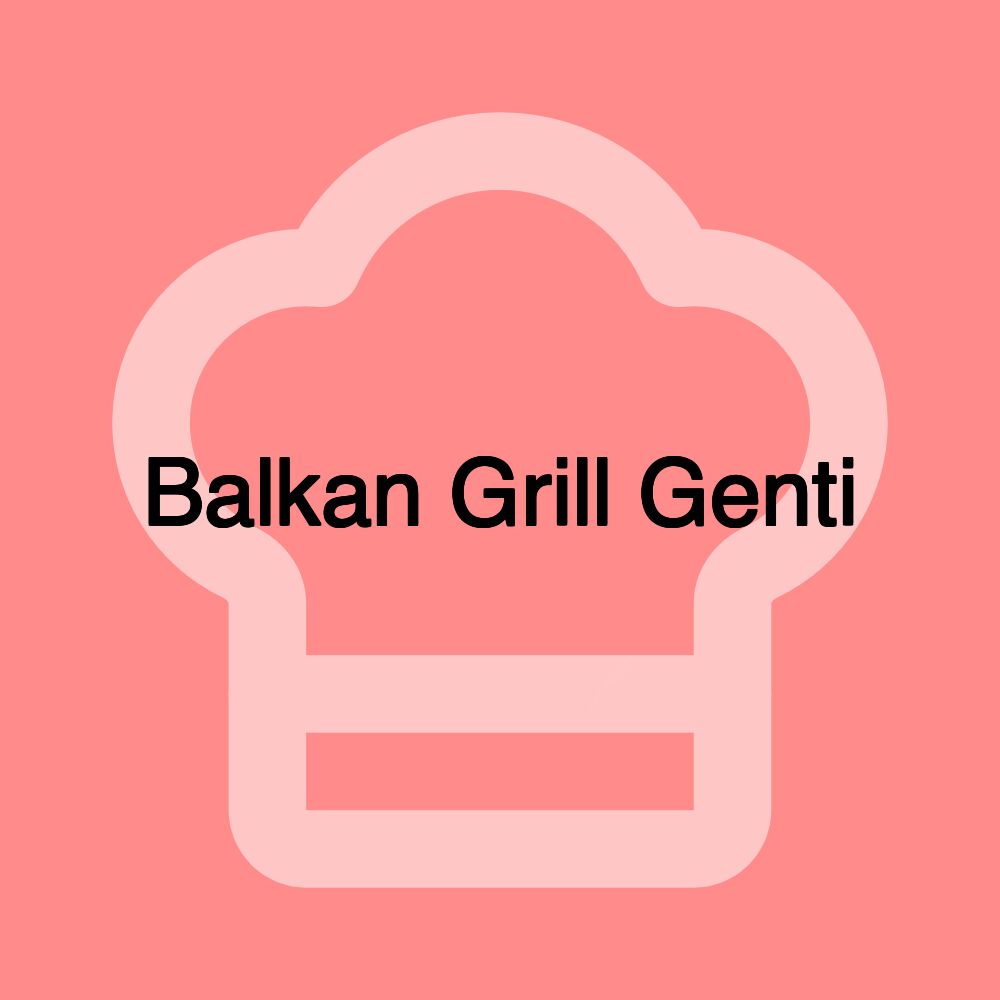 Balkan Grill Genti