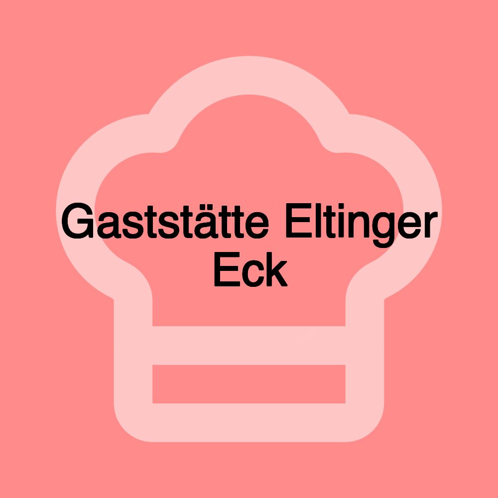 Gaststätte Eltinger Eck Gaststätte Eltinger Eck