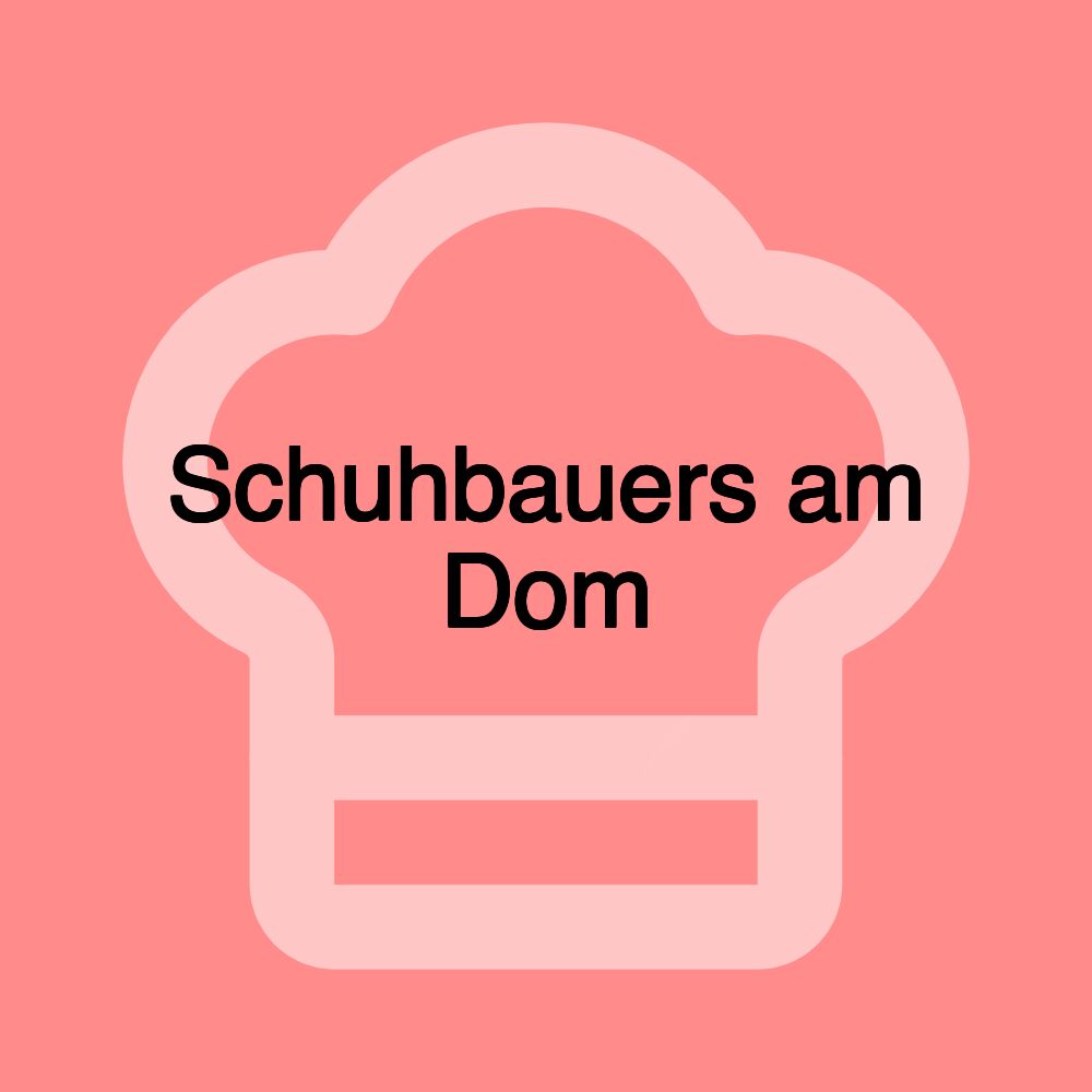 Schuhbauers am Dom Schuhbauers am Dom