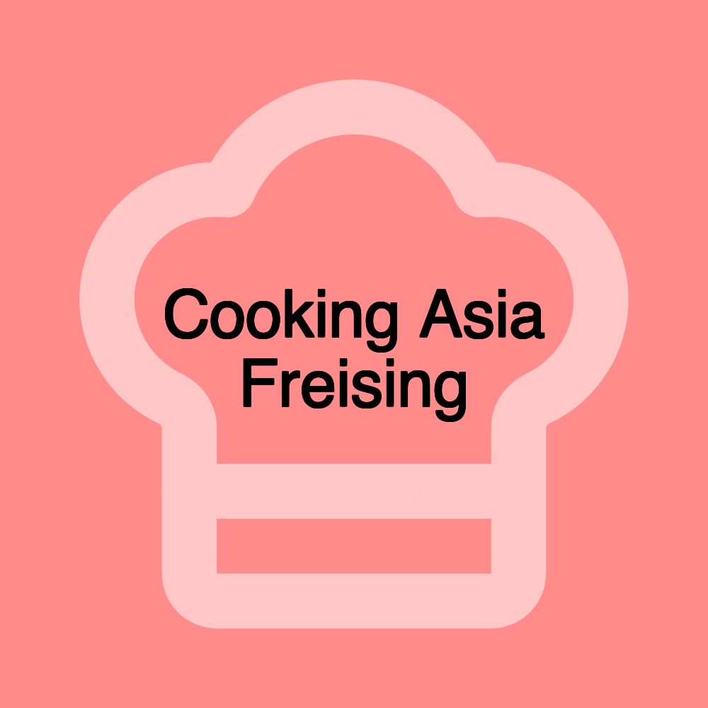 Cooking Asia Freising Cooking Asia Freising