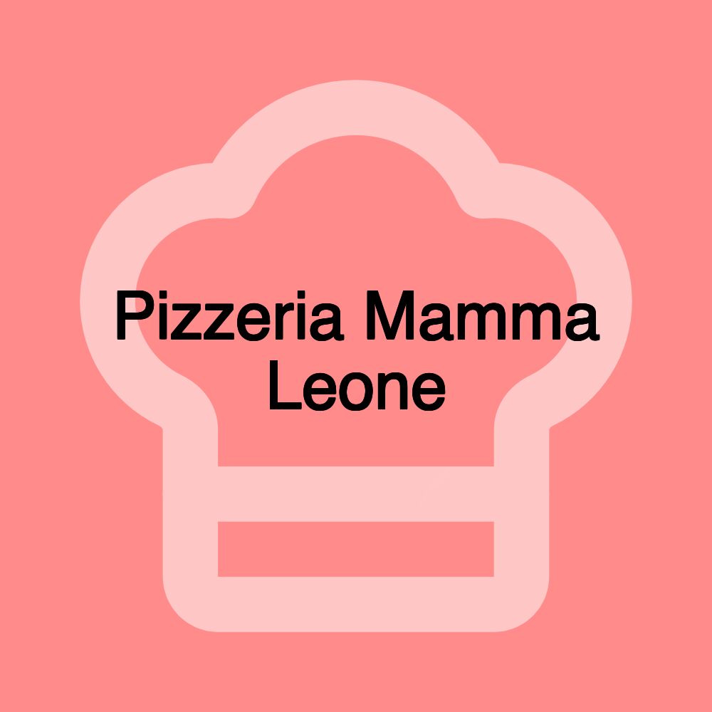 Pizzeria Mamma Leone