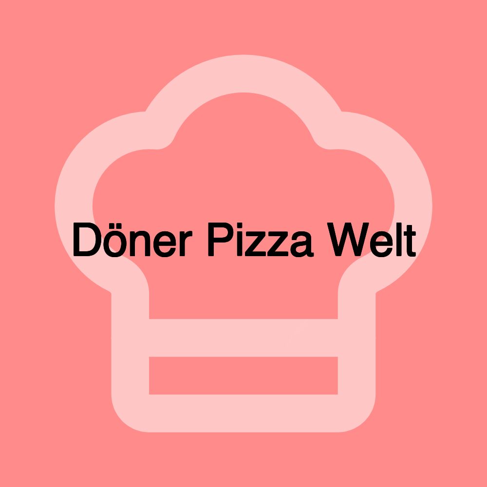 Döner Pizza Welt