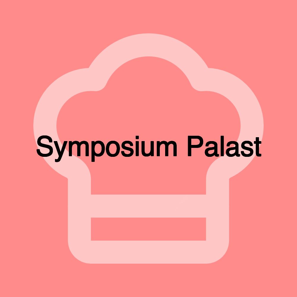 Symposium Palast