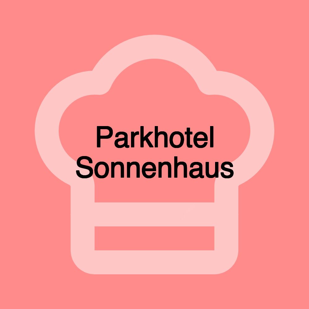 Parkhotel Sonnenhaus