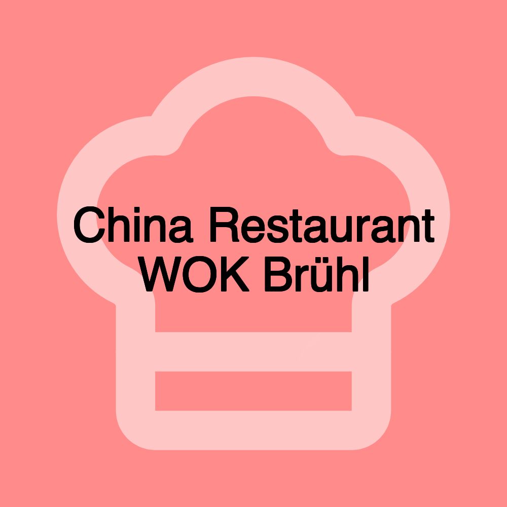 China Restaurant WOK Brühl
