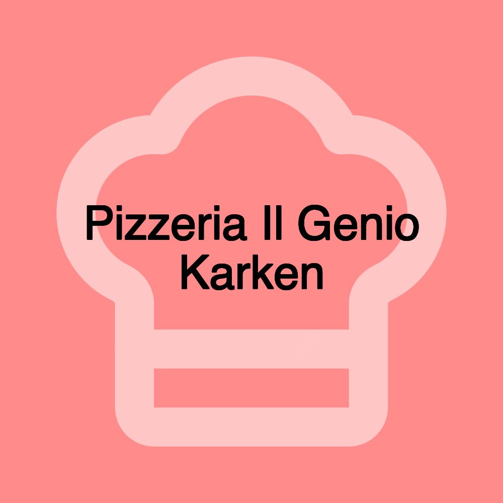 Pizzeria Il Genio Karken