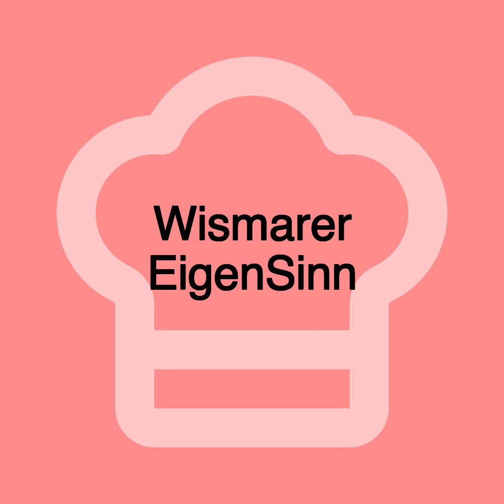 Wismarer EigenSinn